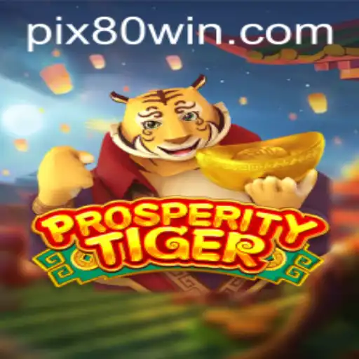 Explore o Mundo de ProsperityTiger: O Jogo da Década