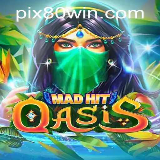 Explorando o Mundo Fascinante de MadHitOasis: O Desafio da Vitória com 80win
