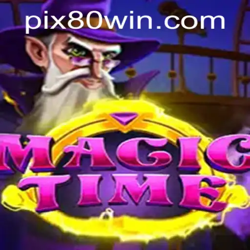 MagicTime: O Novo Fenômeno dos Jogos e Seu Desafio 80win